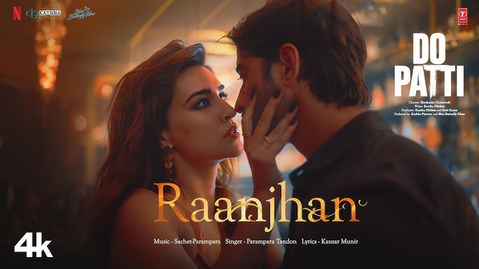 “Raanjhan” Song from Do Patti – Kajol and Kriti Sanon’s Netflix Film